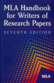 MLA Handbook for Writers of Research Papers. Text with Internet Access Code for Integrated Website
