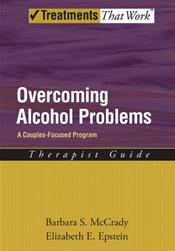 Couples Therapy for Alcohol Use Problems: A Cognitive Behavioral Treatment Program Therapist Guide