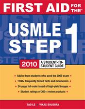 First Aid for the USMLE Step 1: 2010