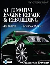 Today's Technician: Automotive Engine Repair and Rebuilding. Includes Textbook and Shop Manual. 2 Books