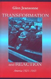 Transformation and Reaction: America 1921-1945