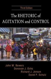 Rhetoric of Agitation and Control