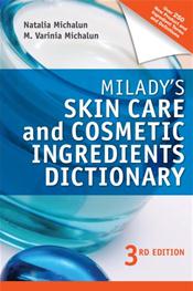 Milady's Skin Care and Cosmetic Ingredients Dictionary