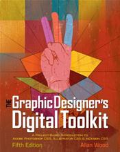 Graphic Designer's Digital Toolkit. Text with CD-ROM for Windows and Macintosh