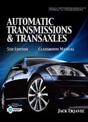 Today's Technician: Automatic Transmissions and Transaxles. Classroom and Shop Manuals. 2 Books
