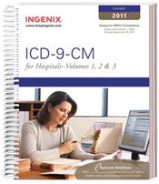 ICD-9-CM 2011: Expert for Hospitals. Volume 1, 2 and 3 in 1 Book