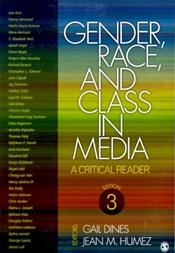 Gender, Race, and Class in Media: A Critical Reader