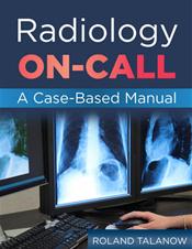 Radiology On-Call: A Case-Based Manual