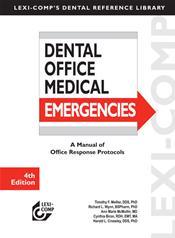Dental Office Medical Emergencies: A Manual of Office Response Protocols