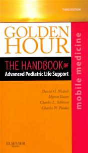 Golden Hour: The Handbook of Advanced Pediatric Life Support
