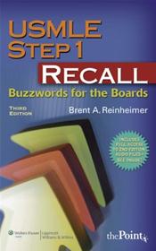 USMLE Step 1 Recall: Buzzwords for the Boards. Text with Internet Access Code for Audio Download