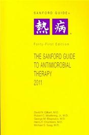 Sanford Guide to Antimicrobial Therapy Pocket Edition 2011