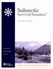 Subarctic Survival Situation: Participant's Booklet.