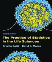 Practice of Statistics in the Life Sciences Package. Text with Internet Access Code for 12-Month Access to Textbook eBook