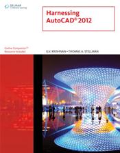 Harnessing AutoCAD 2012: Autodesk Press