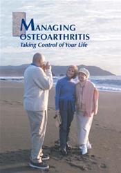Managing Osteoarthritis: Taking Control of Your Life Booklet