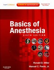 Basics of Anesthesia. Text with Internet Access Code for Expert Consult Edition