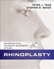 Rhinoplasty: McGraw-Hill Plastic Surgery Atlas