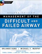 Management of the Difficult and Failed Airway. Text with DVD