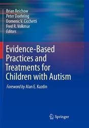 Evidence-Based Practices and Treatments for Children with Autism