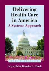 Delivering Health Care in America: A Systems Approach