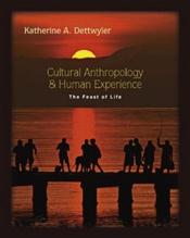 Cultural Anthropology and Human Experience: The Feast of Life