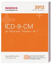 ICD-9-CM 2012: Professional for Physicians. Volumes 1 & 2 in 1 Book