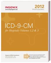 ICD-9-CM 2012: Professional for Hospitals. Volumes 1, 2 and 3 in 1 Book