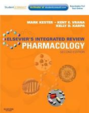Elsevier's Integrated Review Pharmacology. Text with Internet Access Code for Student Consult Edition