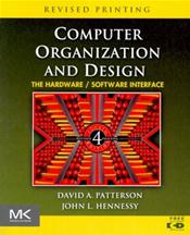 Computer Organization and Design: The Hardware/Software Interface. Text with CD-ROM for Windows and Macintosh