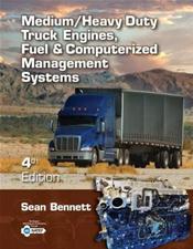 Medium/Heavy Duty Truck Engines, Fuels & Computerized Management Systems
