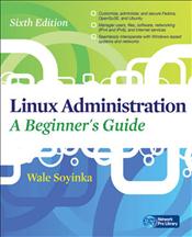 Linux Administration: A Beginner's Guide