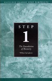 Step One: Foundations of Recovery