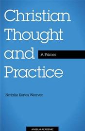 Christian Thought and Practice: A Primer