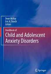 Handbook of Child and Adolescent Anxiety Disorders