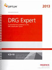 DRG Expert 2013: A Comprehensive Guidebook to the DRG Classification System
