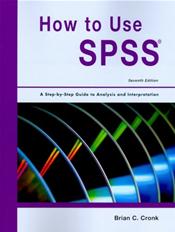 How to Use SPSS: A Step-by-Step Guide to Analysis and Interpretation