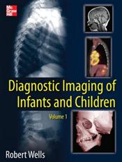 Diagnostic Imaging of Infants and Children. 2 Volume Set