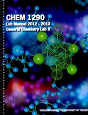 ACP University of Toledo General Chemistry Lab II: Chem 1290 Lab Manual 2012-2013