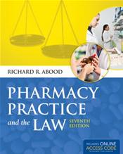 Pharmacy Practice and the Law. Text with Access Code for Companion Website