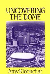 Uncovering The Dome