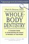 Whole-Body Dentistry: A Complete Guide to Understanding the Impact of Dentistry on Total Health Cover Image