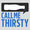 Call Me Thirsty