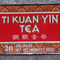 Ti-Kuan-yin Tea from Shantou Tea
