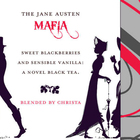 The Jane Austen Mafia from Adagio Teas