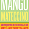 Mango Mateccino from Argo Tea