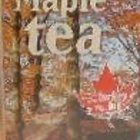 Maple tea from Turkey Hill