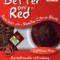 Better Off Red - Rooibos with Vanilla-Citrus Blush from Now Foods