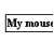 Find out mouse position