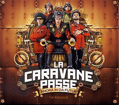 La Caravane Passe - ROADBOOK